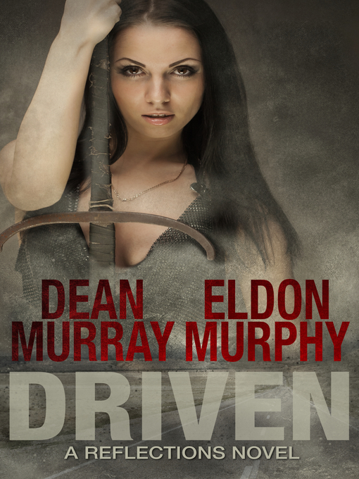 Title details for Driven (Reflections Volume 9) by Dean Murray - Available